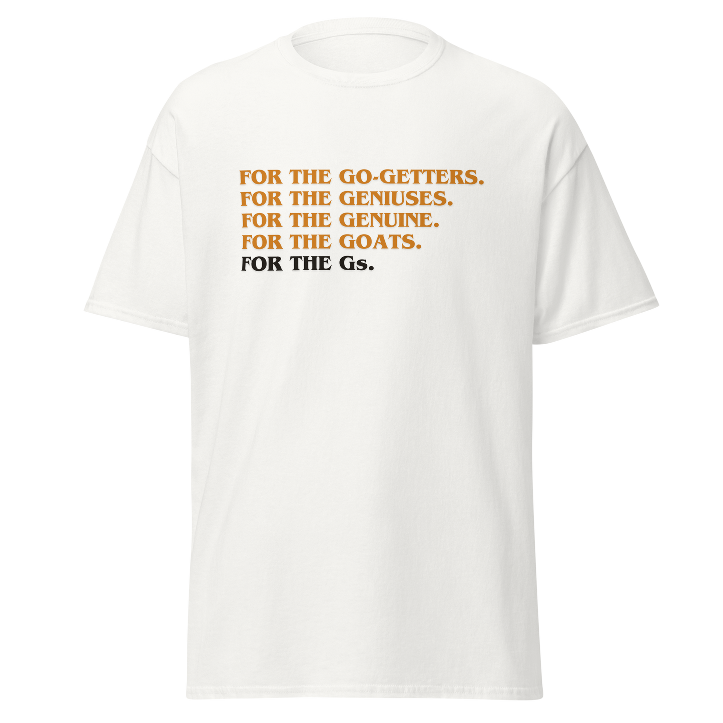 For The Gs Minimal T-Shirt